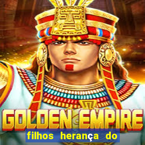 filhos herança do senhor mensagem